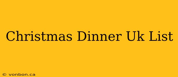 Christmas Dinner Uk List