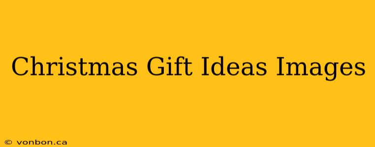 Christmas Gift Ideas Images