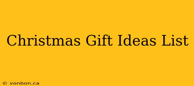 Christmas Gift Ideas List