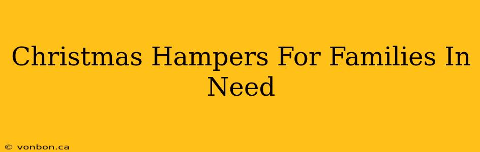 Christmas Hampers For Families In Need