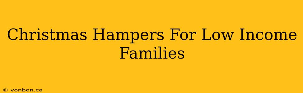 Christmas Hampers For Low Income Families