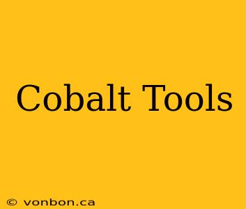 Cobalt Tools