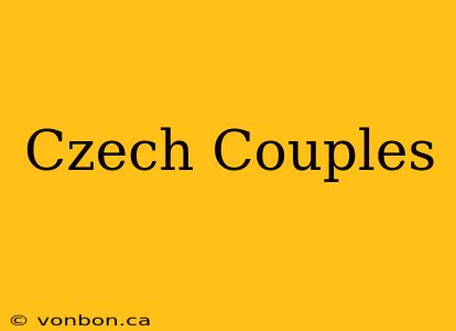 Czech Couples