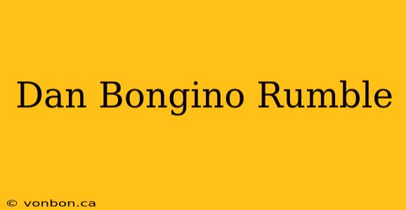 Dan Bongino Rumble