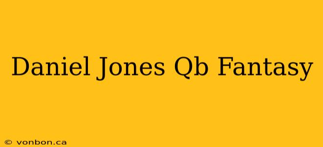 Daniel Jones Qb Fantasy