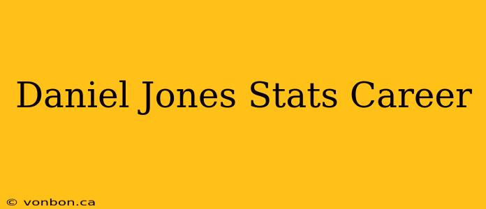 Daniel Jones Stats Career