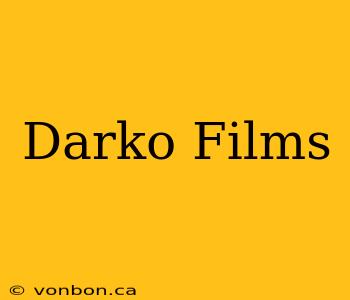 Darko Films