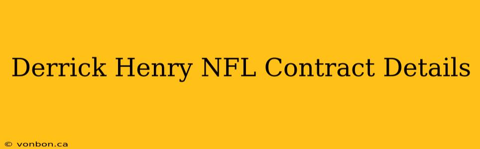 Derrick Henry NFL Contract Details