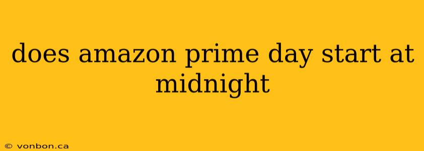 does amazon prime day start at midnight