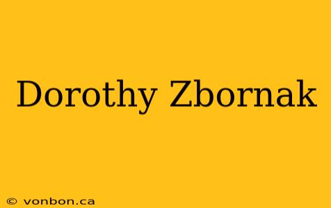 Dorothy Zbornak