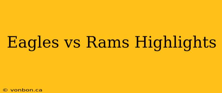 Eagles vs Rams Highlights