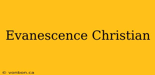 Evanescence Christian