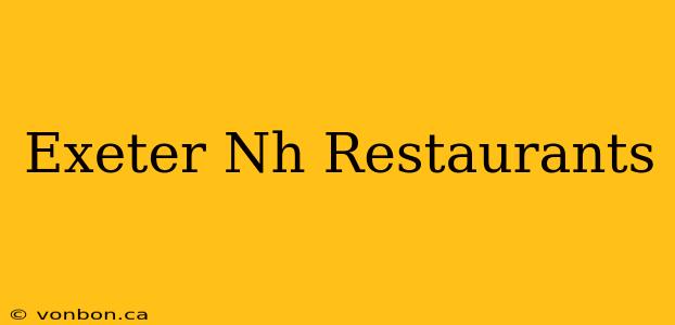 Exeter Nh Restaurants