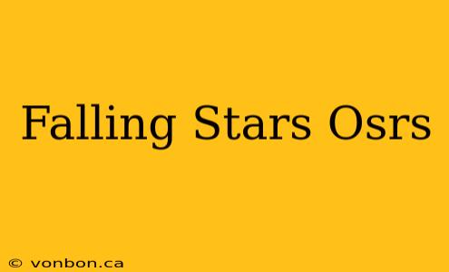 Falling Stars Osrs