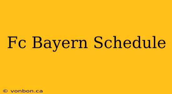 Fc Bayern Schedule