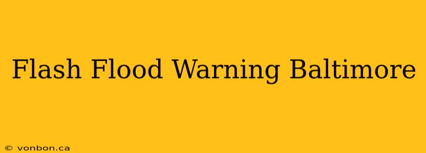 Flash Flood Warning Baltimore