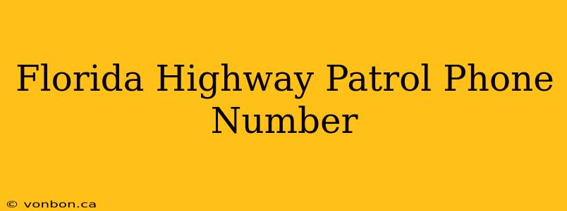 Florida Highway Patrol Phone Number