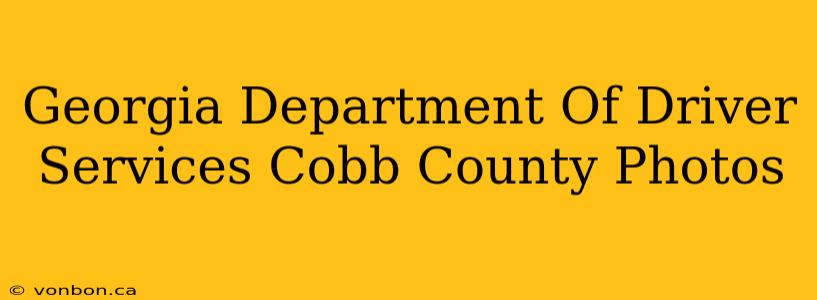 Georgia Department Of Driver Services Cobb County Photos