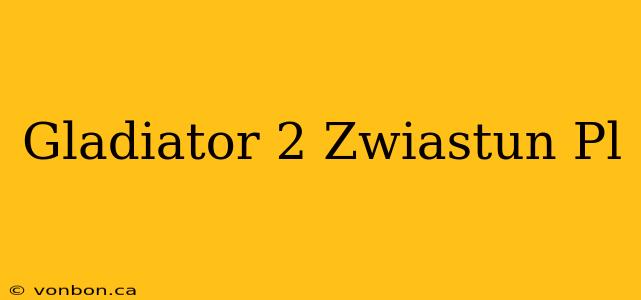 Gladiator 2 Zwiastun Pl