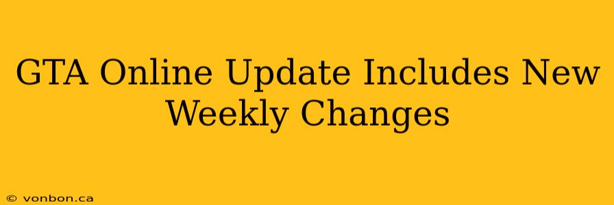 GTA Online Update Includes New Weekly Changes