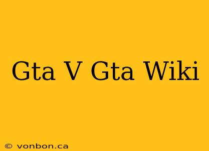 Gta V Gta Wiki