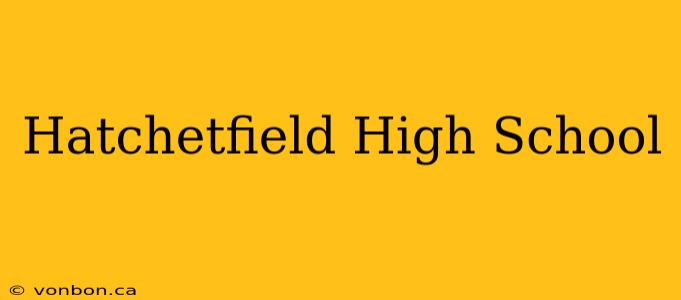 Hatchetfield High School