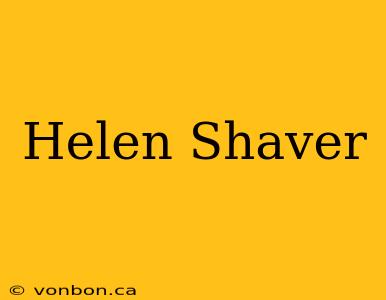 Helen Shaver