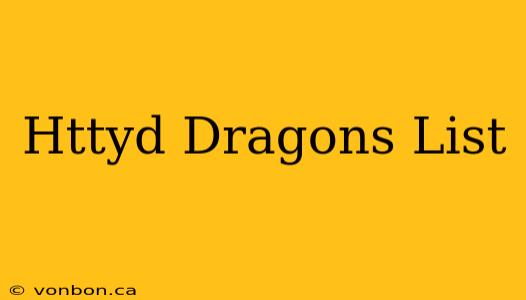 Httyd Dragons List