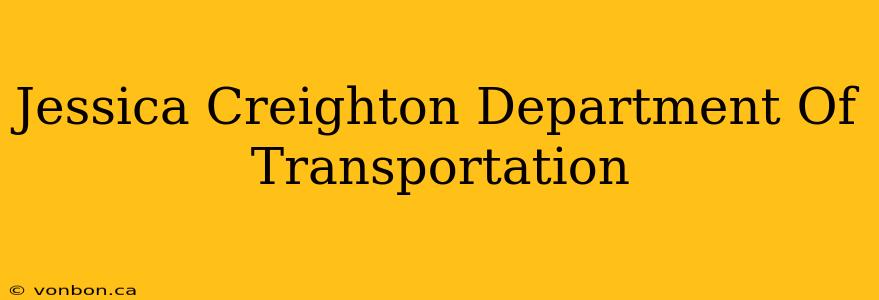 Jessica Creighton Department Of Transportation