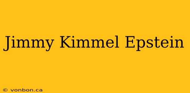 Jimmy Kimmel Epstein