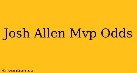 Josh Allen Mvp Odds