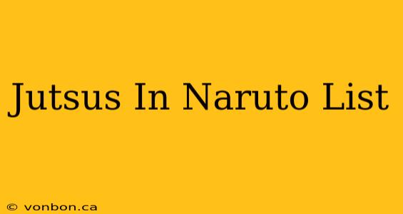 Jutsus In Naruto List