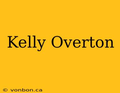 Kelly Overton