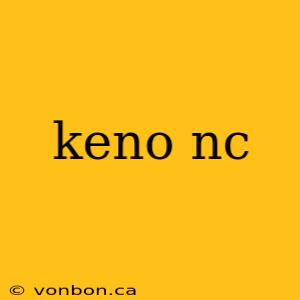 keno nc