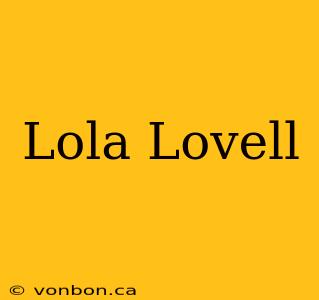 Lola Lovell