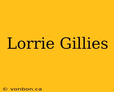 Lorrie Gillies