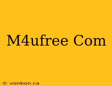 M4ufree Com