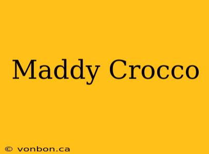 Maddy Crocco