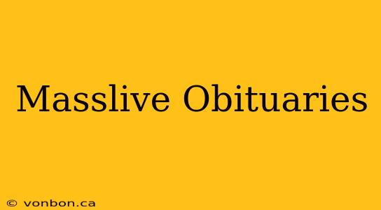 Masslive Obituaries