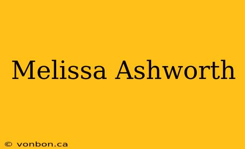 Melissa Ashworth