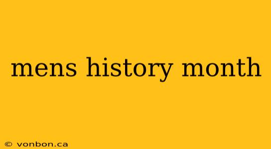 mens history month