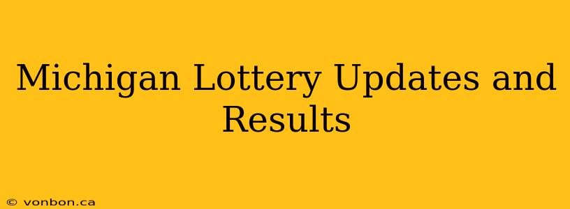 Michigan Lottery Updates and Results