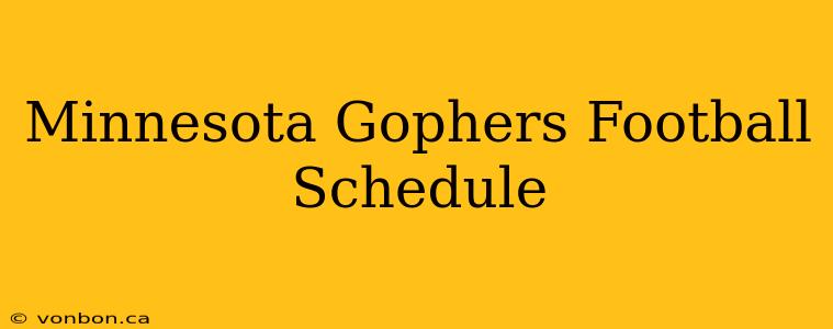 Minnesota Gophers Football Schedule