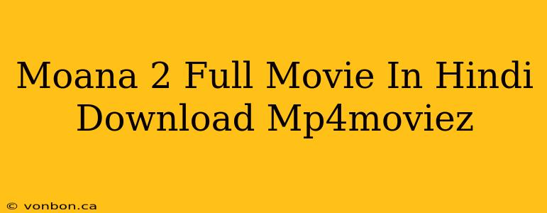 Moana 2 Full Movie In Hindi Download Mp4moviez