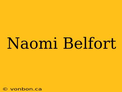 Naomi Belfort