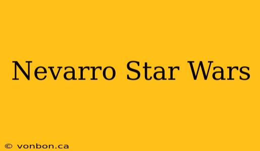 Nevarro Star Wars