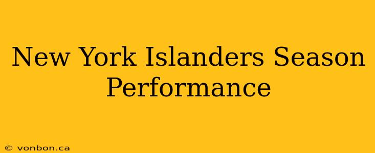 New York Islanders Season Performance