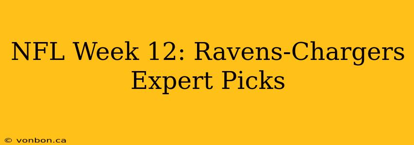 NFL Week 12: Ravens-Chargers Expert Picks