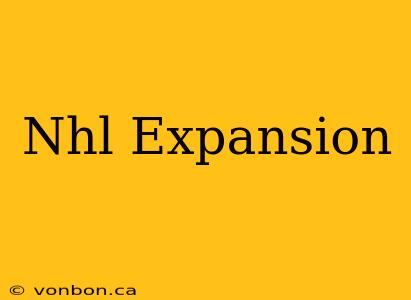 Nhl Expansion