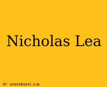 Nicholas Lea